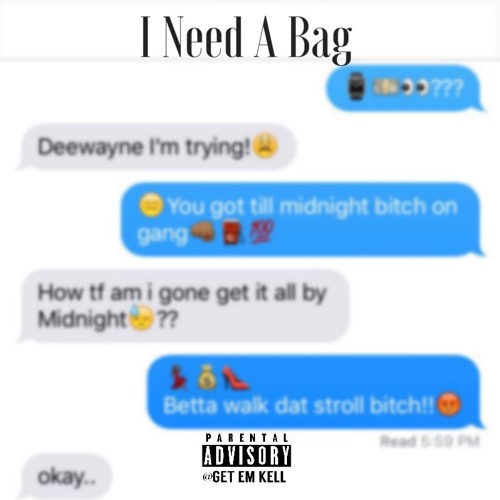 WayneGetDough - I Need A Bag (Prod. By Mjthehitta)