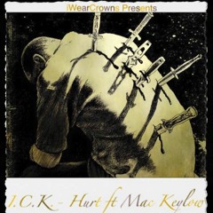 I.C.K. - Hurt ft.Keylow