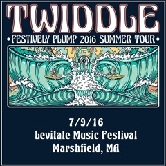 Twiddle 7/9/16 Daydream Farmer - Levitate Music Festival Marshfield MA