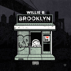 Willie B - From Brooklyn (Prod. By MFA)