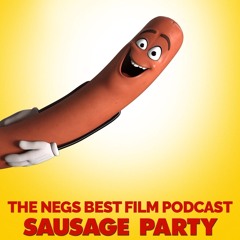 Episode 26 - "Sausage Party" & Our Top 3 Favorite Seth Rogen Performances