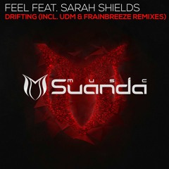 Feel feat. Sarah Shields - Drifting (Original Mix)
