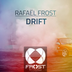 Rafael Frost - Drift [PREVIEW] [FROST025]