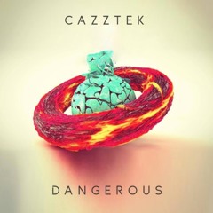 Cazztek vs Busta Rhymes - Dangerous (Free Download)