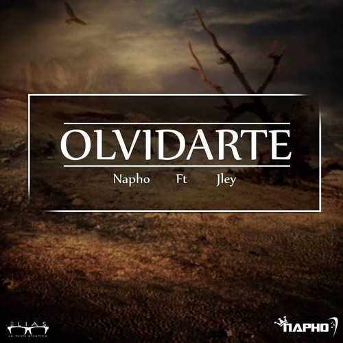 Olvidarte - Napho ft Jley