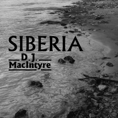 D.J. MacIntyre - Siberia