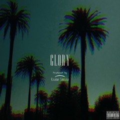 GLORY (Prod. By @RakimSirrah)