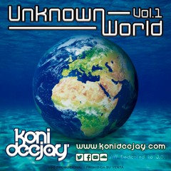 Koni DeeJay-Unknown World Vol.1  (www.konideejay.com)