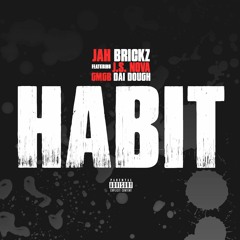 Habit FT( GMGB Dai Dough x J.S. Nova)