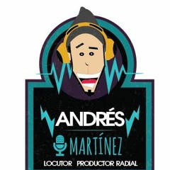 REEL Andrés Martínez - Voice Over / Locutor De Radio