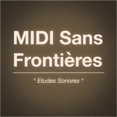 Etudes Sonores - Midi sans frontieres