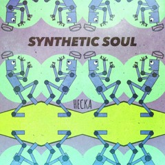Synthetic Soul (FREE DOWNLOAD)