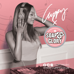 Cuppy X Soap and Glory- Girly Groove Mix