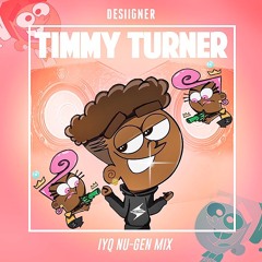 Desiigner - Timmy Turner (IYQ NU-GEN MIX)