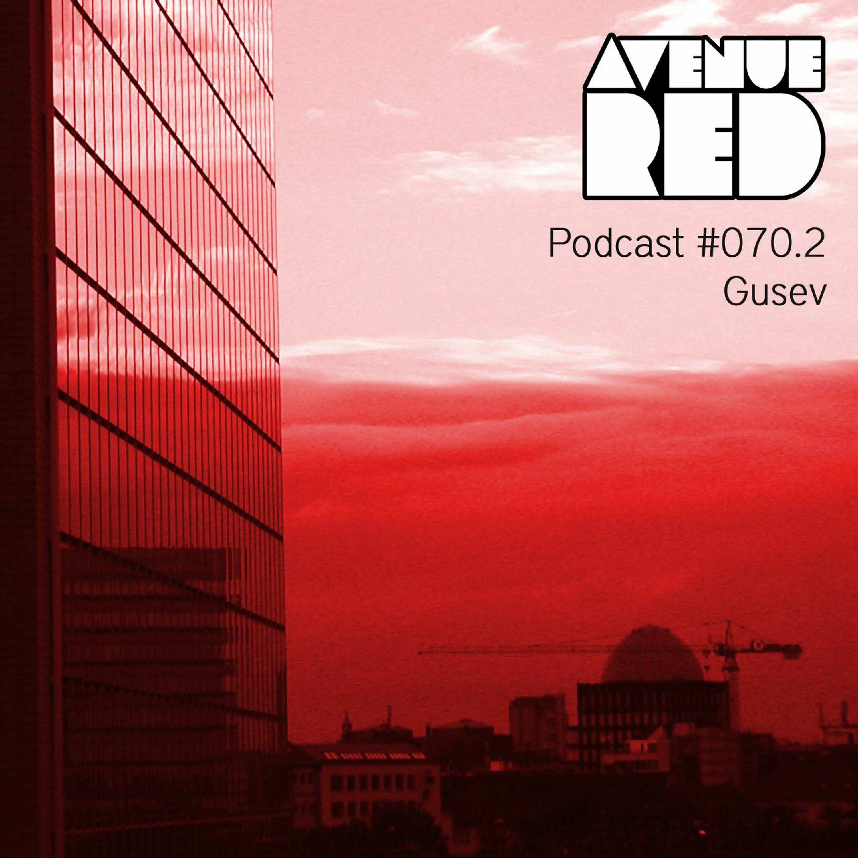 Avenue Red Podcast #070.2 - Gusev