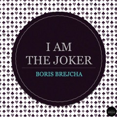 Boris Brejcha - I Am The Joker (Original Mix)