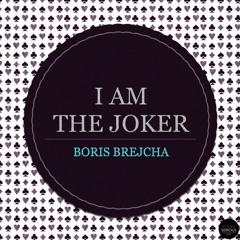 Boris Brejcha - I Am The Joker (Original Mix)