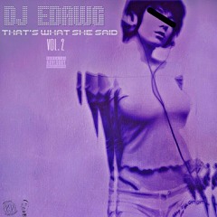 DJ EDawg - My Beyonce [SLOWED - N-THOWED]