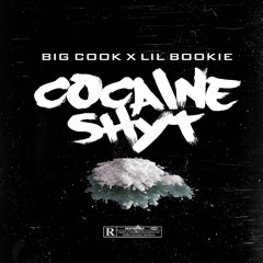 Big Cook - Bookie -  Cocaine Shyt