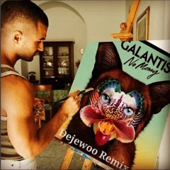 Galantis - No Money (Dejewoo Remix)