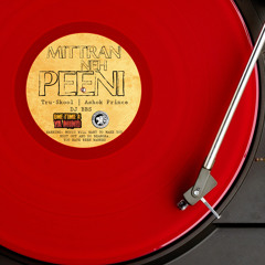 Mittran Neh Peeni (Bass Remix) Feat Ashok Prince | Tru Skool | Dj BBS