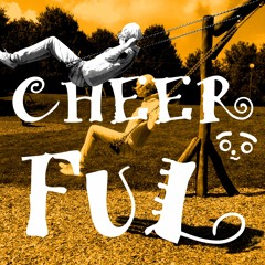 CHEERFUL
