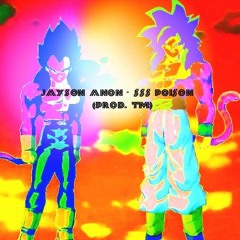 Jayson Anon - Money Poi$on *VERY RARE* (Prod. TREYMARK x TEAJ)