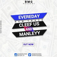 Cleef - Us & Manleyy - Everyday