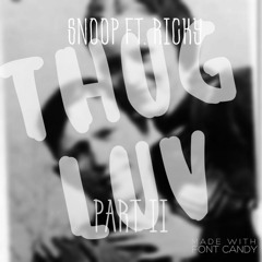 Snoop & Ricky -  Thug Luv Pt.2