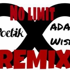 No Limit (Remix) Featuring ADAE' Wise