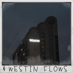 Musik - "Westin Flows" (Prod.By John Savage)