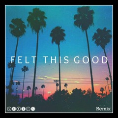 Kap Slap ft. M. Bronx - Felt This Good (SHADES Remix)