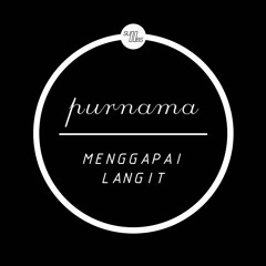 Purnama - Menggapai Langit