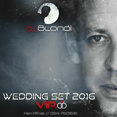 Wedding Set 2017 Vip By Dj Blondi