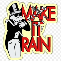 Artist:El Ralphie Chapo Song:Make It Rain