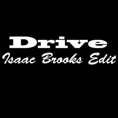 Jai Wolf - Drive(feat. Chain Gang of 1974) (ID Remix) Isaac Brooks Edit