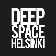DEEP SPACE HELSINKI PODCAST