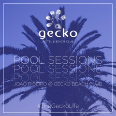 Pool Sessions - Joao Ribeiro @ Gecko Beach Club #02