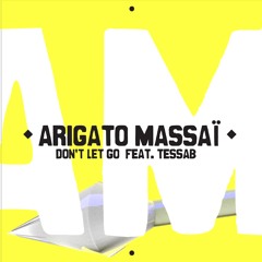 Don't let go Feat TessaB (Album Version)