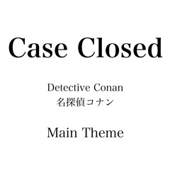 Case Closed Main Theme (名探偵コナン) Bitter Jewelry Arrange Ver.