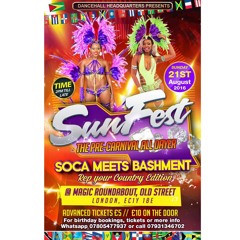 Sunfest The Soca MEETS Bashment Pre-Carnival All Dayer Rep Your Country Edition