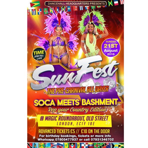 Sunfest The Soca MEETS Bashment Pre-Carnival All Dayer Rep Your Country Edition