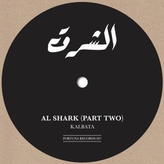 Kalbata - Al Shark (Part 2) (FTN007 - B)