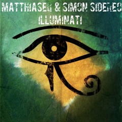 [Progressive House] MatthiasEQ & Simon Sidereo - illuminati *FREE DOWNLOAD*