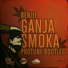 Benjie - Ganja Smoka (Protune Remix) FREE DOWNLOAD