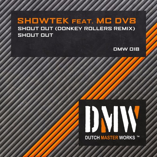 Showtek Feat. MC DV8 - Shout Out (Original Mix)[DMW018]
