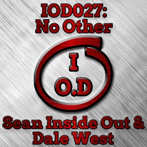 Sean Inside Out & Dale West - No Other