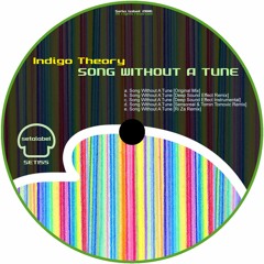 Indigo Theory - Song Without A Tune (Deep Sound Effect Remix)