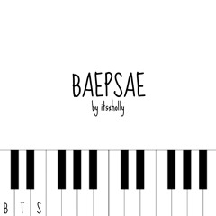 BAEPSAE - BTS - Piano Cover