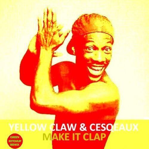 Download Lagu Yellow Claw & Cesqeaux - Make It Clup (Green 